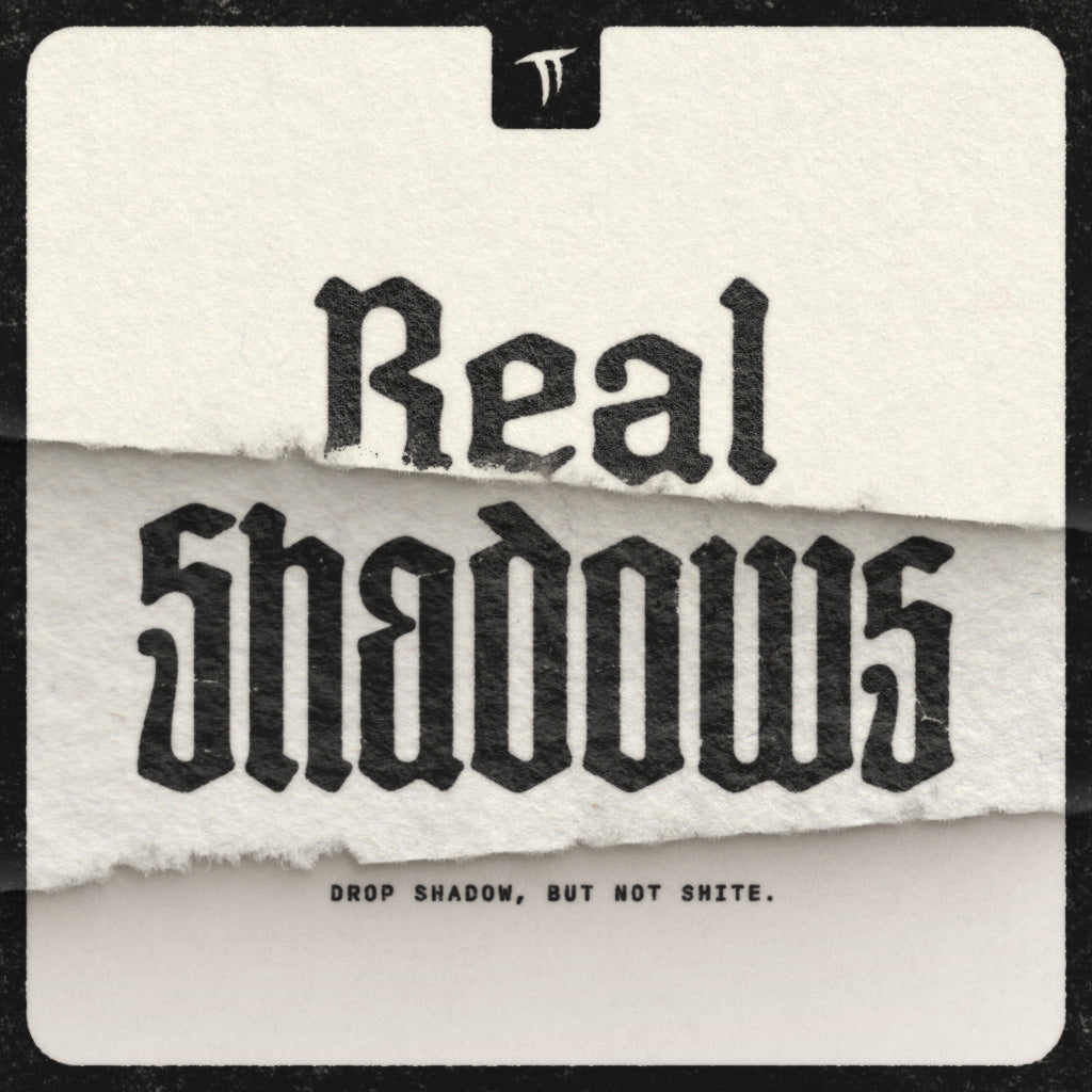 Real Shadows