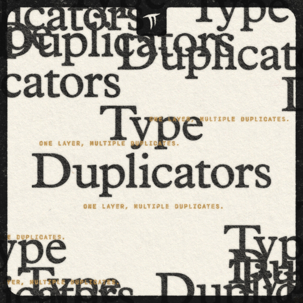 Type Duplicators