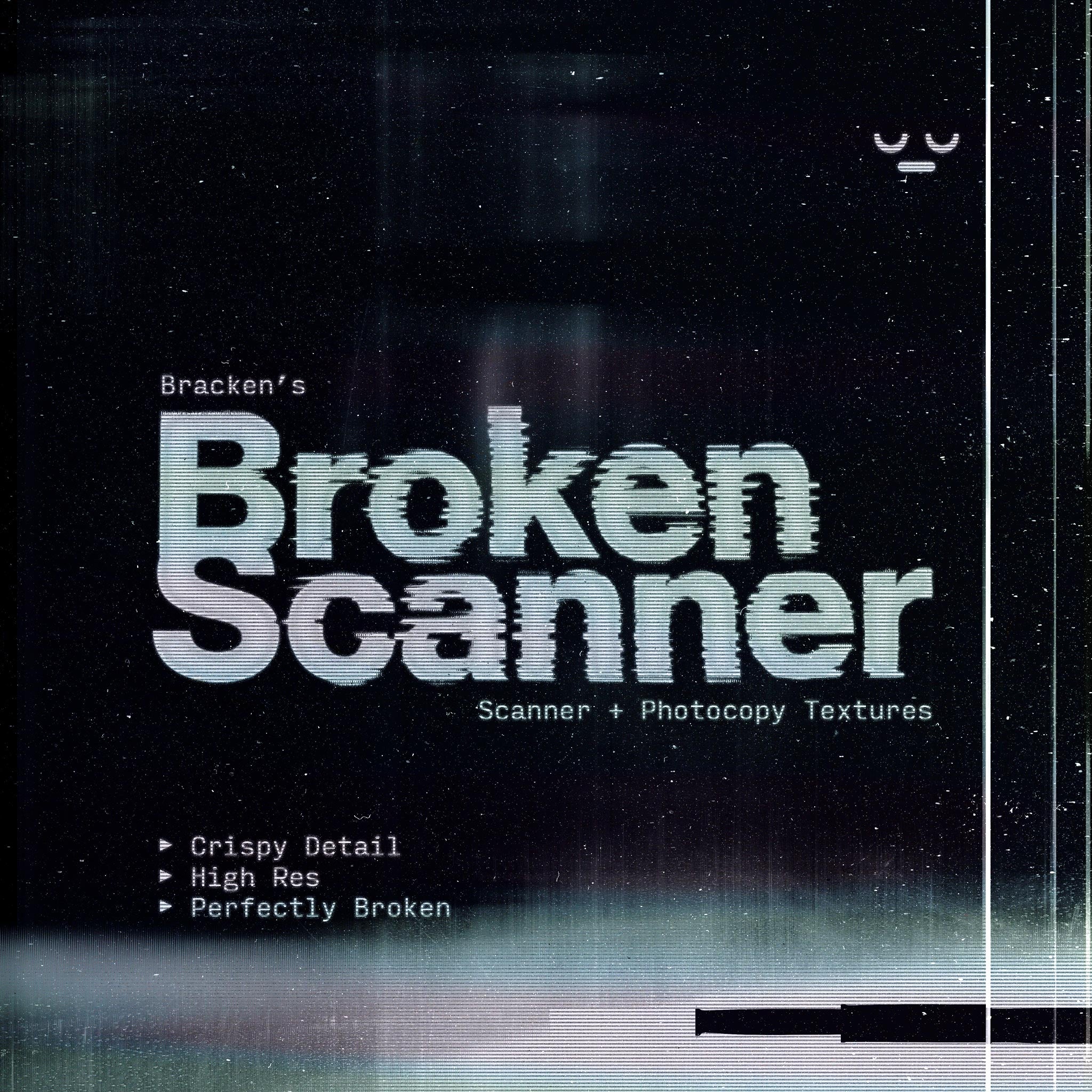 Broken Scanner - Bracken